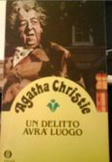 Un delitto avrà luogo - Agatha Christie