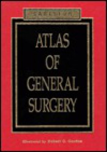 Atlas Of General Surgery - David C. Sabiston