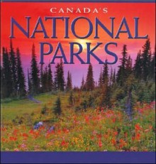 Canada's National Parks - Whitecap Books, Tanya Lloyd Kyi