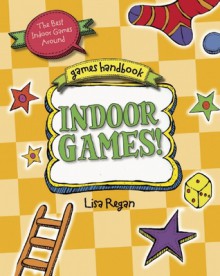 Indoor Games - Lisa Regan