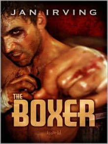 The Boxer - Jan Irving