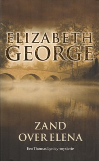 Zand over Elena - Elizabeth George, Marcella Houweling