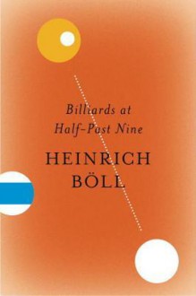 Billiards at Half-Past Nine - Heinrich Böll, Patrick Bowles