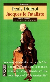 Jacques le Fataliste et son maître - Denis Diderot, Marie-Thérèse Ligot