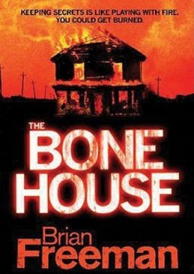 The Bone House [With Earbuds] - Brian Freeman, Joe Barrett