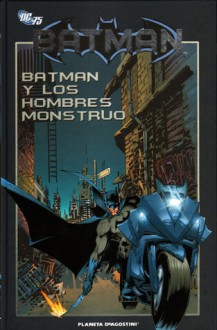 Batman y los Hombres Monstruo (Batman la colección #2) - Matt Wagner, Doug Moench, Paul Gulacy