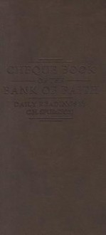 Chequebook of the Bank of Faith - Charles H. Spurgeon