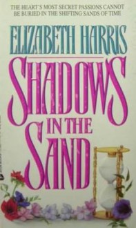 Shadows in the Sand - Elizabeth Harris