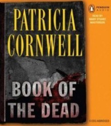 Book Of The Dead (Kay Scarpetta, #15) - Patricia Cornwell, Mary Stuart Masterson