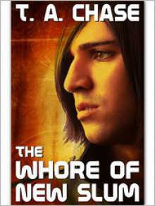 The Whore Of New Slum - T.A. Chase