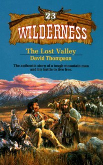 The Lost Valley - David Thompson