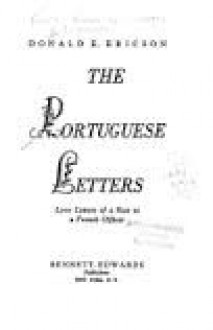 The Portuguese Letters: Love Letters of a Nun to a French Officer - Gabriel Joseph De Lavergne Guilleragues, Mariana Alcoforado