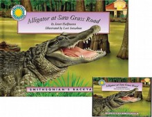 Alligator at Saw Grass Road [With Cassette] - Janet Halfman, Janet Halfmann