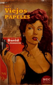 Los viejos papeles - David G. Panadero