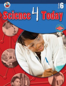 Science 4 Today, Grade 6 - Margaret Fetty