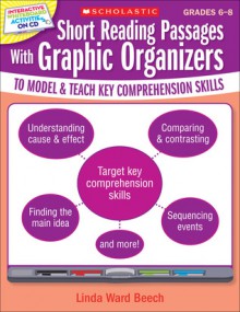 Interactive Whiteboard Activities: Short Reading Passages With Graphic Organizers to Model and Teach Key Comprehension Skills - Linda Beech