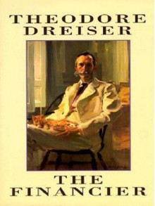 The Financier - Theodore Dreiser