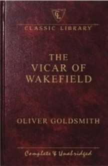 Vicar of Wakefield - Oliver Goldsmith