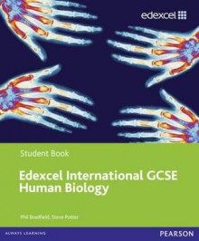 Edexcel Igcse Human Biology. Student Book - Phil Bradfield