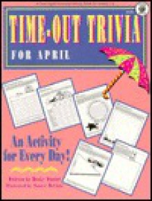 Time-Out Trivia for April: An Activity for Every Day - Becky Daniel