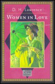 Women in Love - D.H. Lawrence