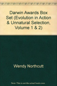 The Darwin Awards Box Set - Wendy Northcutt