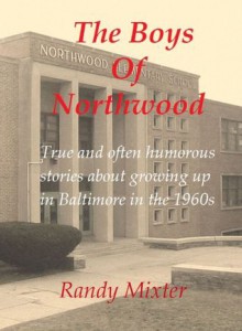 The Boys of Northwood - Randy Mixter