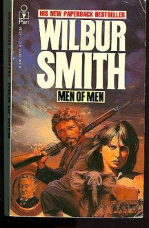 Men of Men - Wilbur Smith