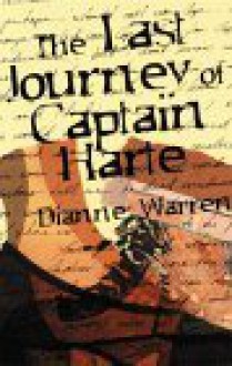 The Last Journey of Captain Harte (Performance Series) (Performance Series) - Dianne Warren