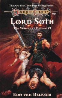 Lord Soth: The Warriors, Book 6 - Edo Van Belkom