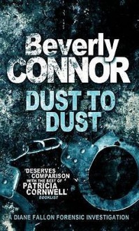 Dust to Dust (Diane Fallon Forensic Investigation #7) - Beverly Connor