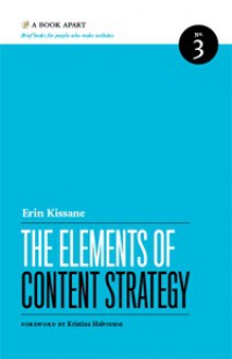 The Elements of Content Strategy - Erin Kissane