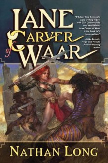 Jane Carver of Waar - Nathan Long