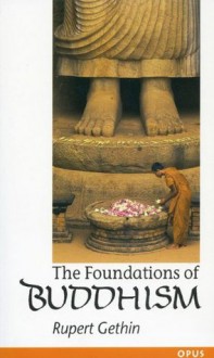 The Foundations of Buddhism (OPUS) - Rupert Gethin