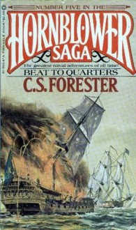 Beat to Quarters - C.S. Forester