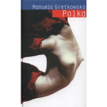 Polka - Manuela Gretkowska