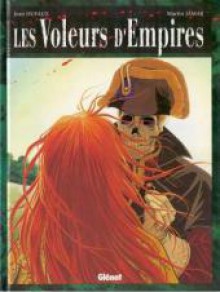 Les Voleurs D'empires 1 - Jean Dufaux