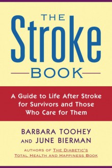 The Stroke Book - June Biermann, Barbara Toohey