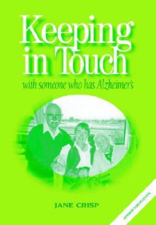 Keeping in Touch with Someone Who Has Alzheimers - Crisp