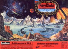 Sie kamen aus dem Nichts (Perry Rhodan #500) - K. H. Scheer