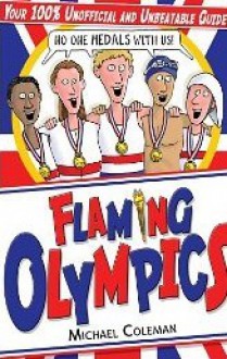 Flaming Olympics: Flaming Olympics Quiz Book - Michael Coleman