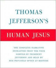 Human Jesus - Thomas Jefferson