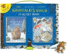 The Gruffalo's Child Magnet Book - Julia Donaldson