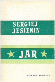 Jar - Siergiej Aleksandrowicz Jesienin