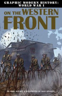 On the Western Front - Gary Jeffrey, Nick Spender