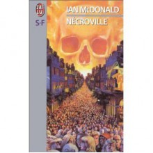 Nécroville - Ian McDonald