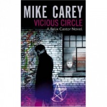 Vicious Circle - Mike Carey