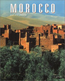 Morocco: Past and Present - Guido Barosio, C. T. M. Milan