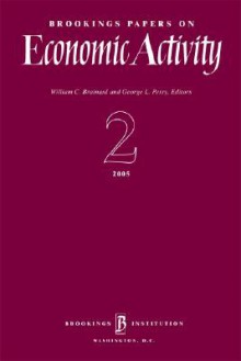 Brookings Papers on Economic Activity 2: 2005 - William C. Brainard, George L. Perry