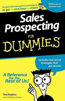 Sales Prospecting for Dummies - Tom Hopkins